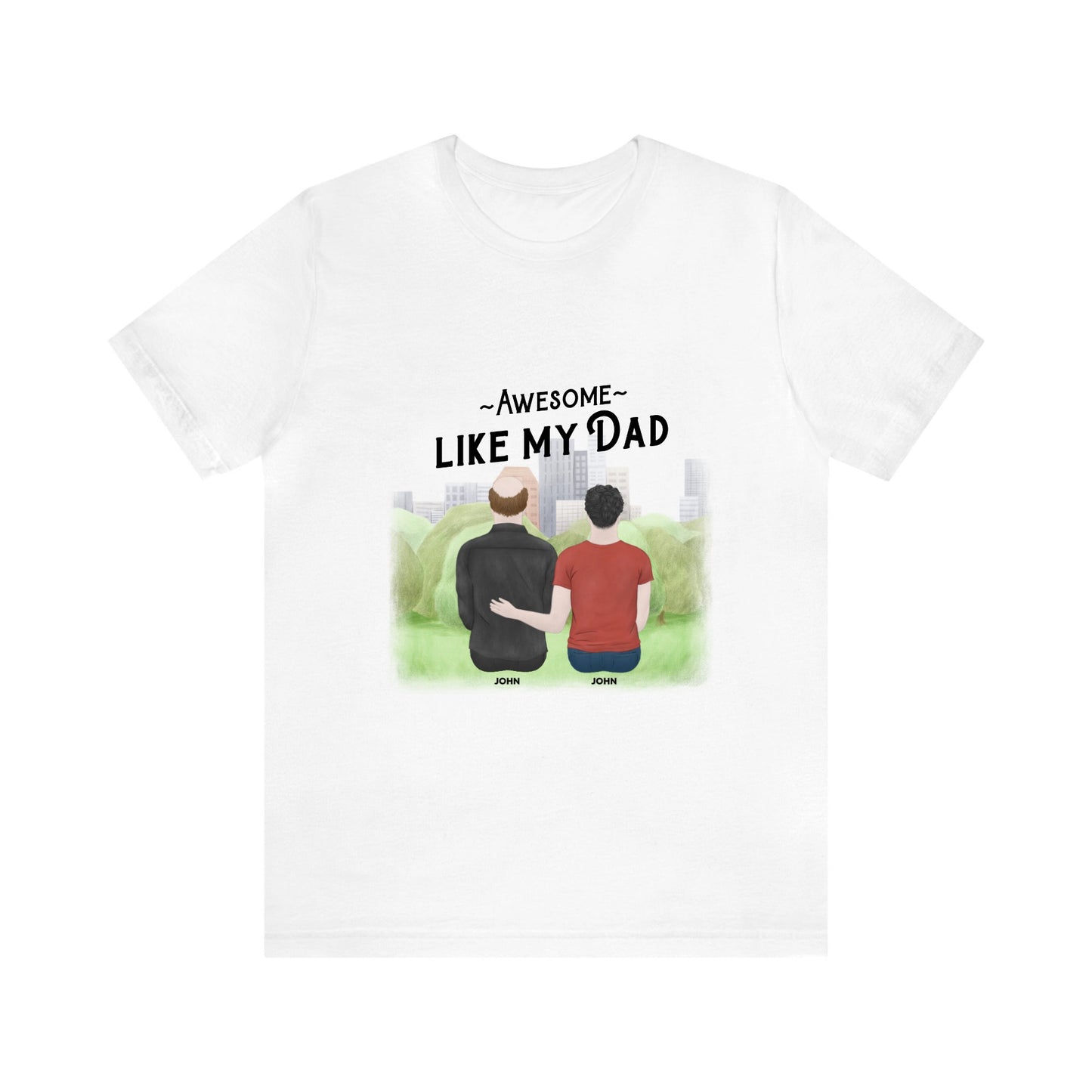 Customizable "Awesome Like My Dad" T-Shirt